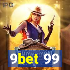 9bet 99